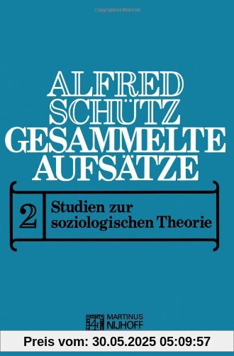 Gesammelte Aufsätze Bd.2: Studien zur soziologischen Theorie