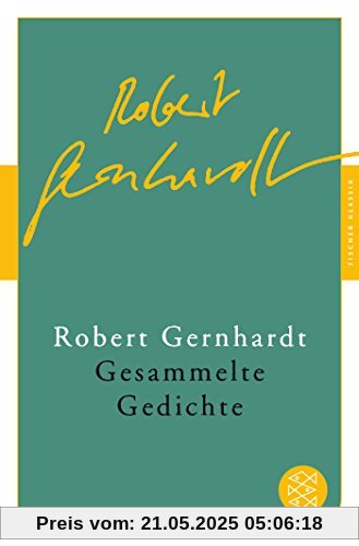 Gesammelte Gedichte: 1954 - 2006 (Fischer Klassik)