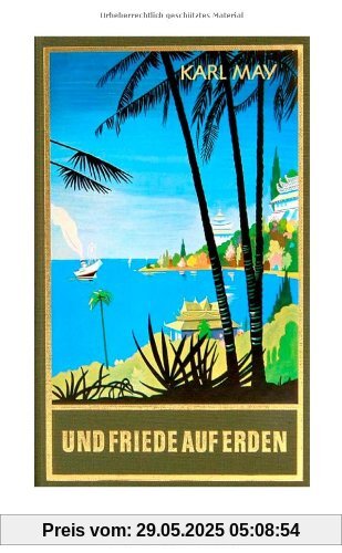 Gesammelte Werke, Bd.30, Und Friede auf Erden: Reiseerzählung, Band 30 der Gesammelten Werke