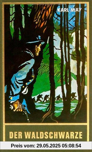 Gesammelte Werke, Bd.44, Der Waldschwarze und andere Erzählungen: ...und andere Erzählungen, Band 44 der Gesammelten Werke Gesammelte Werke, Bd.44, Der Waldschwarze und andere Erzählungen: ...und andere Erzählungen, Band 44 der Gesammelten Werke