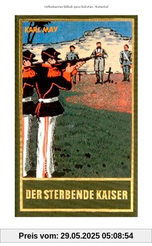 Gesammelte Werke, Bd.55, Der sterbende Kaiser: Roman, Band 55 der Gesammelten Werke Gesammelte Werke, Bd.55, Der sterbende Kaiser: Roman, Band 55 der Gesammelten Werke
