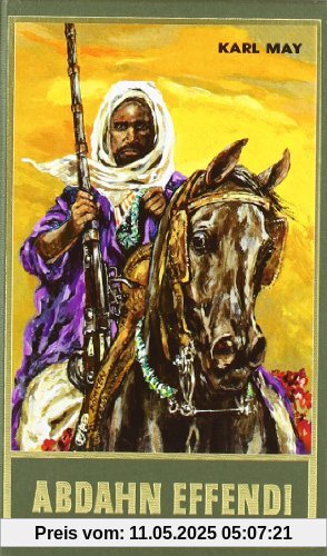 Gesammelte Werke, Bd.81, Abdahn Effendi: Reiseerzählungen und Texte aus dem Spätwerk Gesammelte Werke, Bd.81, Abdahn Effendi: Reiseerzählungen und Texte aus dem Spätwerk