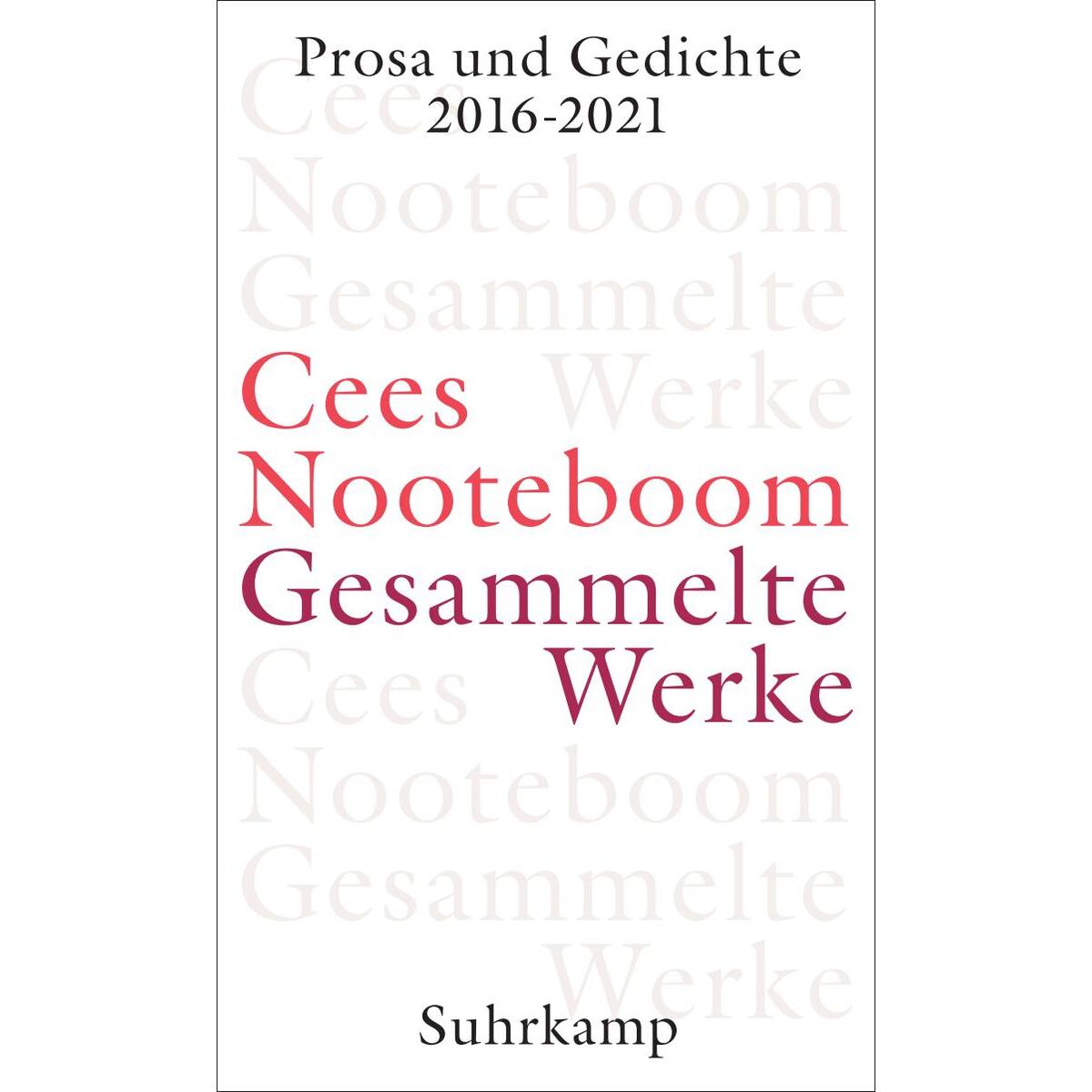 Gesammelte Werke Gesammelte Werke von Suhrkamp Verlag AG