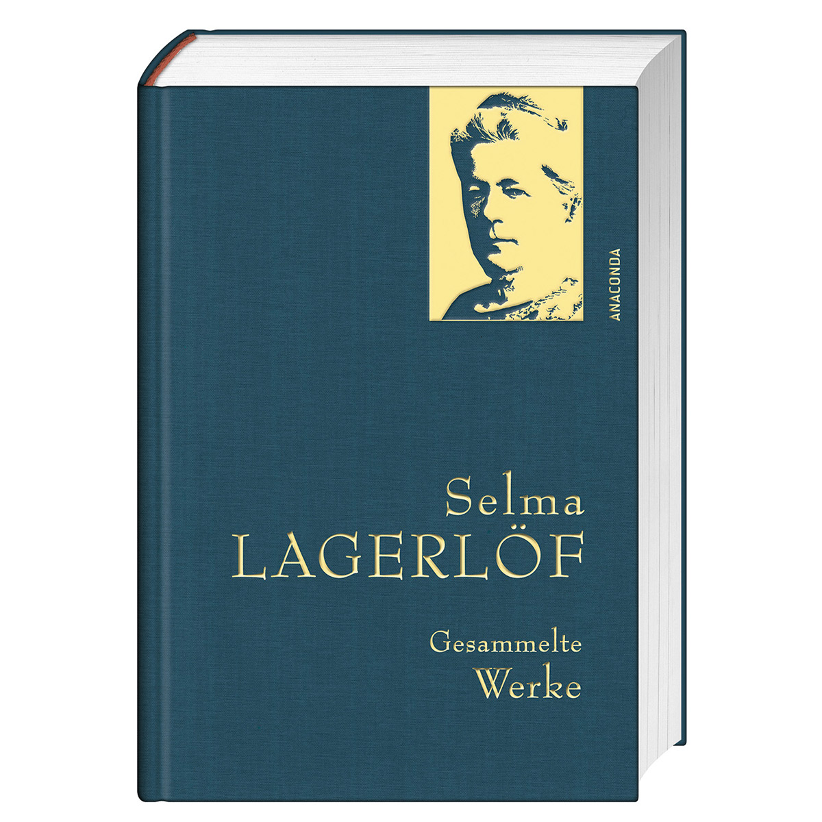 Selma Lagerlöf Selma Lagerlöf von Anaconda Verlag