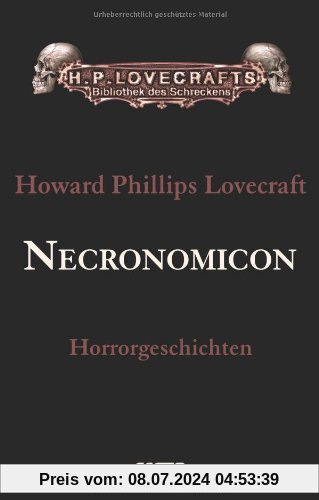 Gesammelte Werke Band 4: Necronomicon