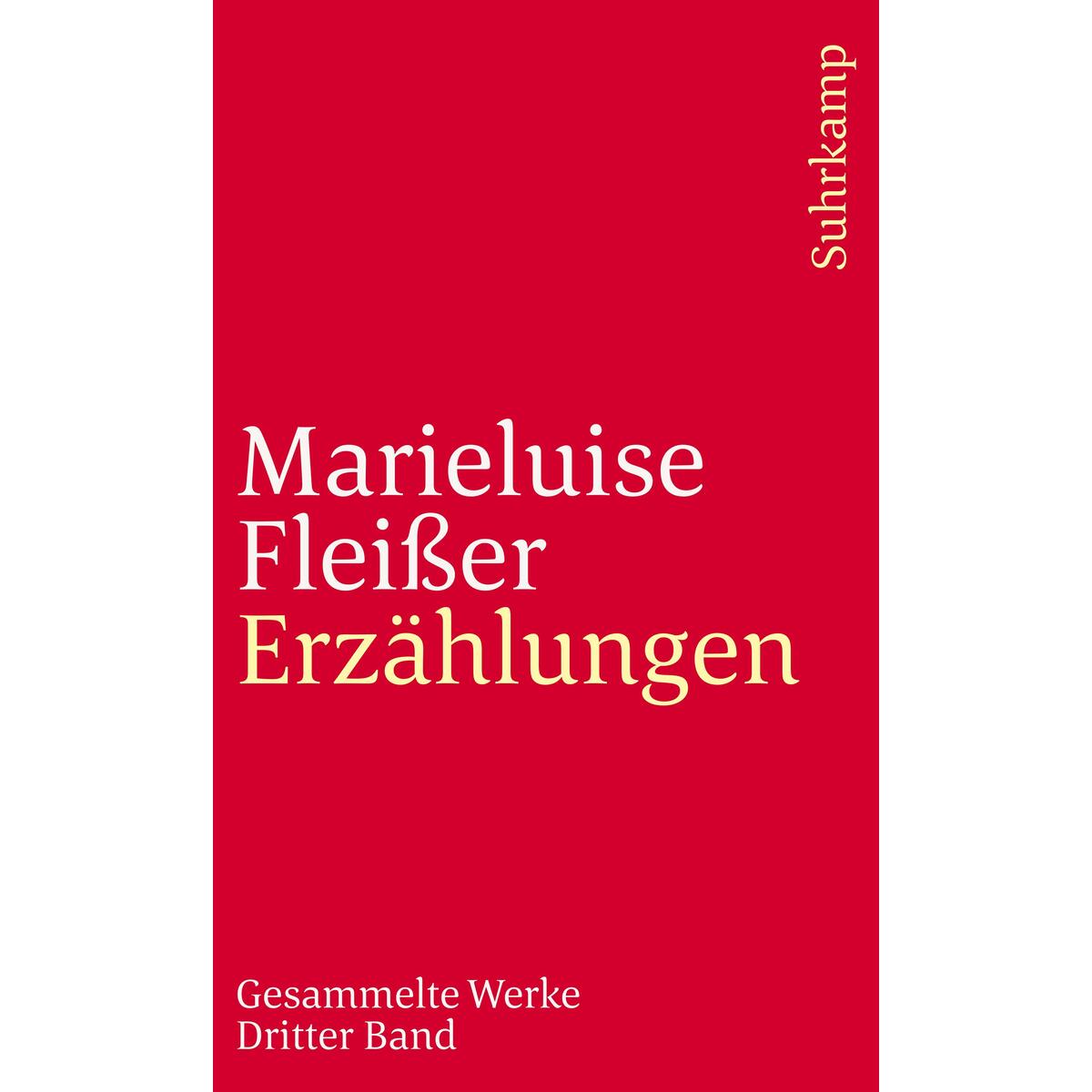 Gesammelte Werke III. Gesammelte Erzählungen Gesammelte Werke III. Gesammelte Erzählungen von Suhrkamp Verlag AG