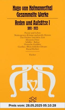 Gesammelte Werke in Einzelausgaben: Reden und Aufsätze I: (1891-1913): (Gesammelte Werke in zehn Einzelbänden)