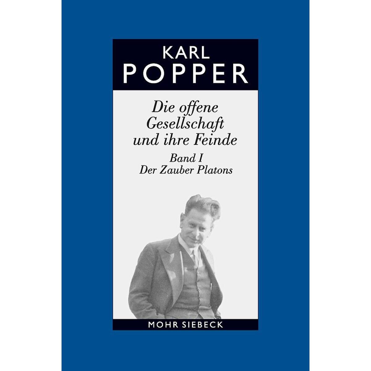 Gesammelte Werke in deutscher Sprache 01. Der Zauber Platons Gesammelte Werke in deutscher Sprache 01. Der Zauber Platons von Mohr Siebeck GmbH & Co. K