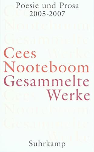 Gesammelte Werke in neun Bänden: Band 9: Poesie und Prosa 2005-2007 Gesammelte Werke in neun Bänden: Band 9: Poesie und Prosa 2005-2007