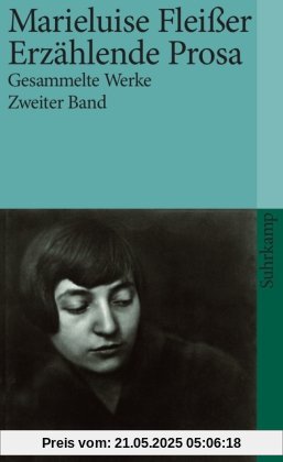 Gesammelte Werke in vier Bänden: Zweiter Band: Romane. Erzählende Prosa. Aufsätze: BD 2 (suhrkamp taschenbuch)