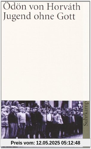 Gesammelte Werke. Kommentierte Werkausgabe in Einzelbänden: Gesammelte Werke. Kommentierte Werkausgabe in 14 Bänden in Kassette: Band 13: Jugend ohne Gott: BD 13 (suhrkamp taschenbuch)