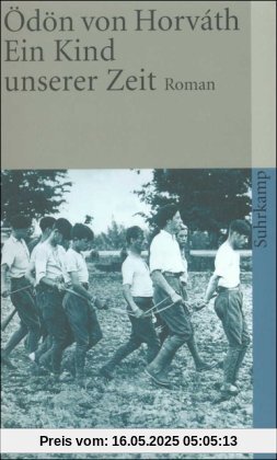 Gesammelte Werke. Kommentierte Werkausgabe in Einzelbänden: Gesammelte Werke. Kommentierte Werkausgabe in 14 Bänden in Kassette: Band 14: Ein Kind unserer Zeit: BD 14 (suhrkamp taschenbuch)