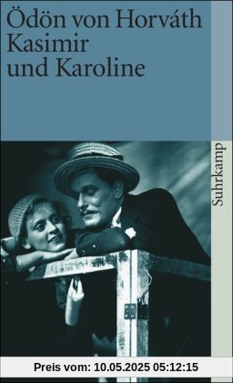 Gesammelte Werke. Kommentierte Werkausgabe in Einzelbänden: Gesammelte Werke. Kommentierte Werkausgabe in 14 Bänden in Kassette: Band 5: Kasimir und Karoline: BD 5 (suhrkamp taschenbuch)