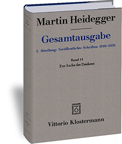 Gesamtausgabe  / Bd 14: Heidegger, Martin, Bd.14 : Martin Heidegger - Zur Sache des Denkens