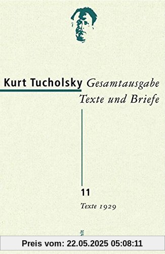 Gesamtausgabe Texte und Briefe 11: Texte 1929