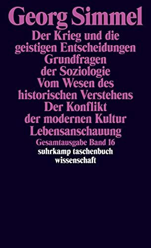 Gesamtausgabe in 24 B�nden: Band 16: Der Krieg und die geistigen Entscheidungen. Grundfragen d... Gesamtausgabe in 24 B�nden: Band 16: Der Krieg und die geistigen Entscheidungen. Grundfragen d...