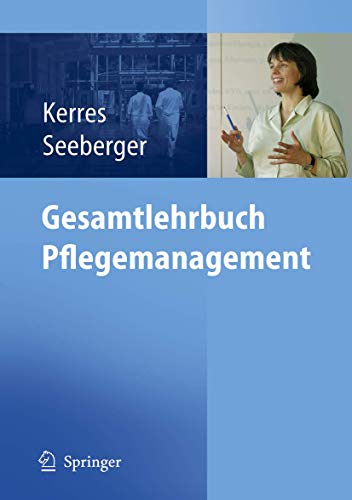 Gesamtlehrbuch Pflegemanagement