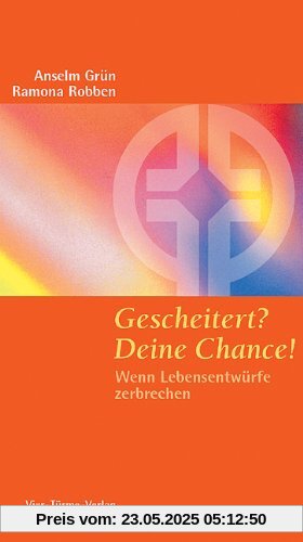 Gescheitert? - Deine Chance!: Wenn Lebensentwürfe zerbrechen