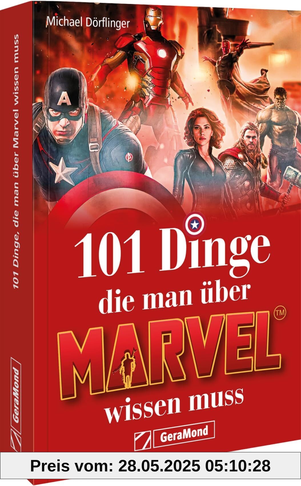 Geschenkbuch Marvel – 101 Dinge, die man über Marvel wissen muss: Die kleine Marvel-Enzyklopädie. Tauche ein in die Welt von Avengers, X-Men, Iron Man, Hulk, Captain America & Co Geschenkbuch Marvel – 101 Dinge, die man über Marvel wissen muss: Die kleine Marvel-Enzyklopädie. Tauche ein in die Welt von Avengers, X-Men, Iron Man, Hulk, Captain America & Co