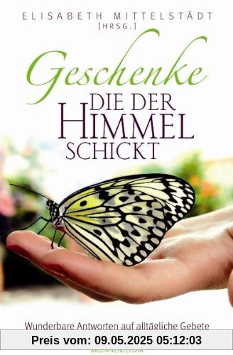 Geschenke, die der Himmel schickt Geschenke, die der Himmel schickt