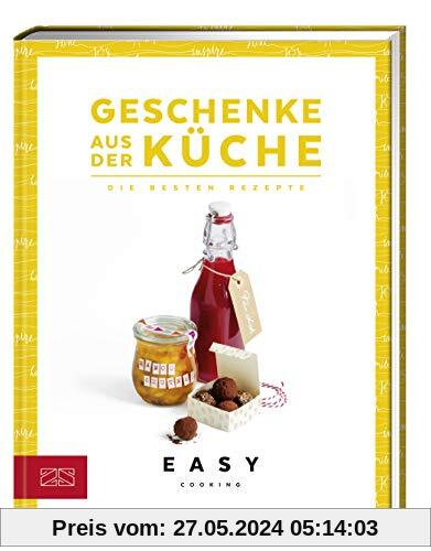 Geschenke aus der Küche: Die besten Rezepte (Easy Kochbücher)