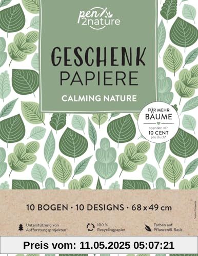 Geschenkpapier-Buch Calming Nature | 100% Recyclingpapier: 10 Bogen Geschenkpapier 68 x 49 cm gefaltet in 10 zauberhaften Designs