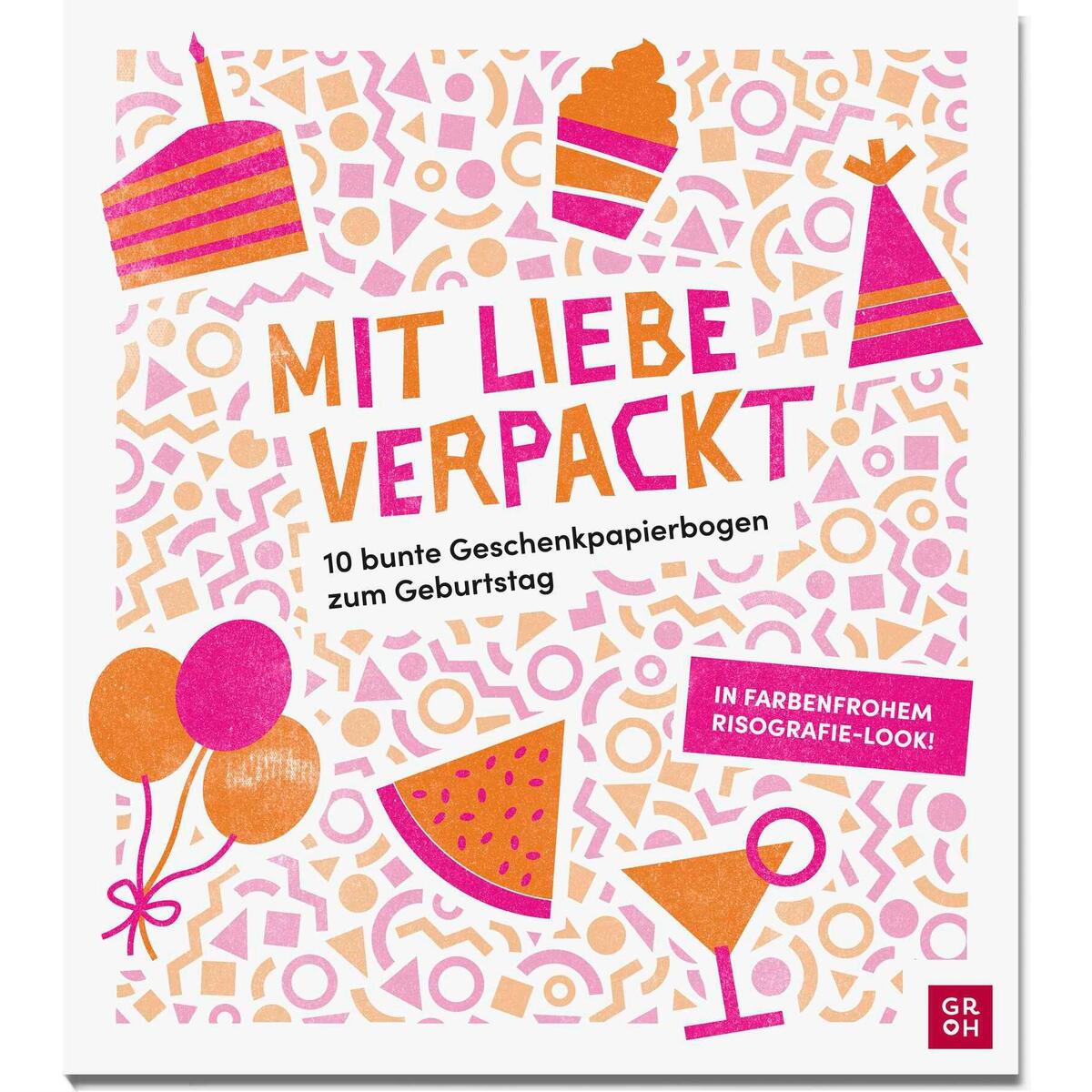 Geschenkpapier »Mit Liebe verpackt« Geschenkpapier »Mit Liebe verpackt« von Groh Verlag