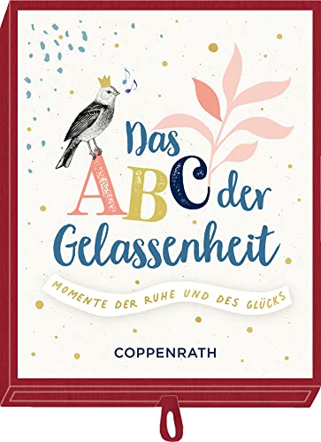 Geschenkschachtel - Das ABC der Gelassenheit: Momente der Ruhe und des Glücks von COPPENRATH, MÜNSTER