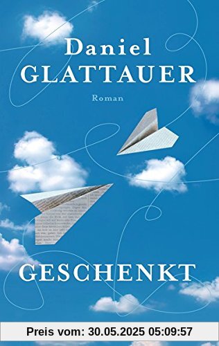 Geschenkt: Roman Geschenkt: Roman