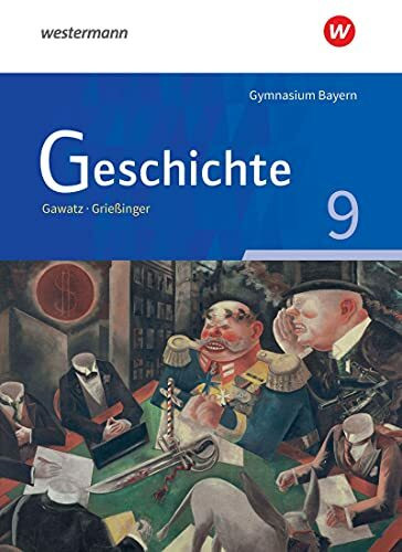 Geschichte - Ausgabe f�r Gymnasien in Bayern: Sch�lerband 9