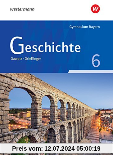 Geschichte - Ausgabe für Gymnasien in Bayern: Schülerband 1