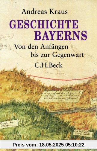Geschichte Bayerns: Von den Anfängen bis zur Gegenwart