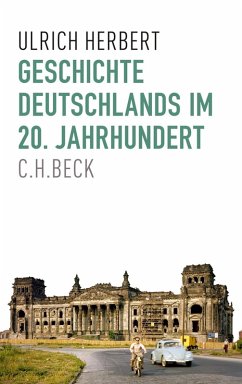 Geschichte Deutschlands im 20. Jahrhundert (eBook, ePUB) von C.H. Beck
