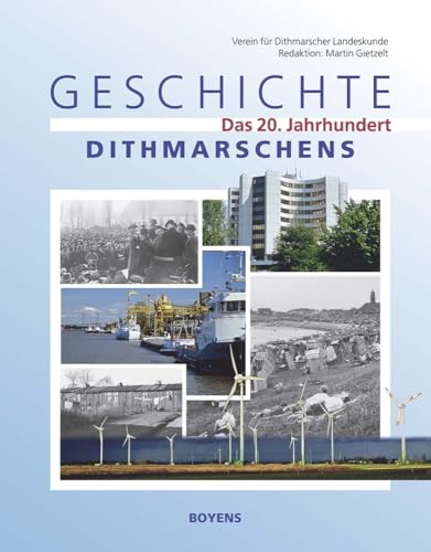 Geschichte Dithmarschens: Das 20. Jahrhundert von Boyens