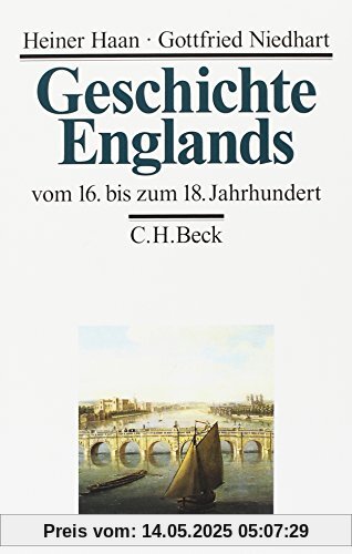 Geschichte Englands  Bd. 2: Vom 16. bis zum 18. Jahrhundert