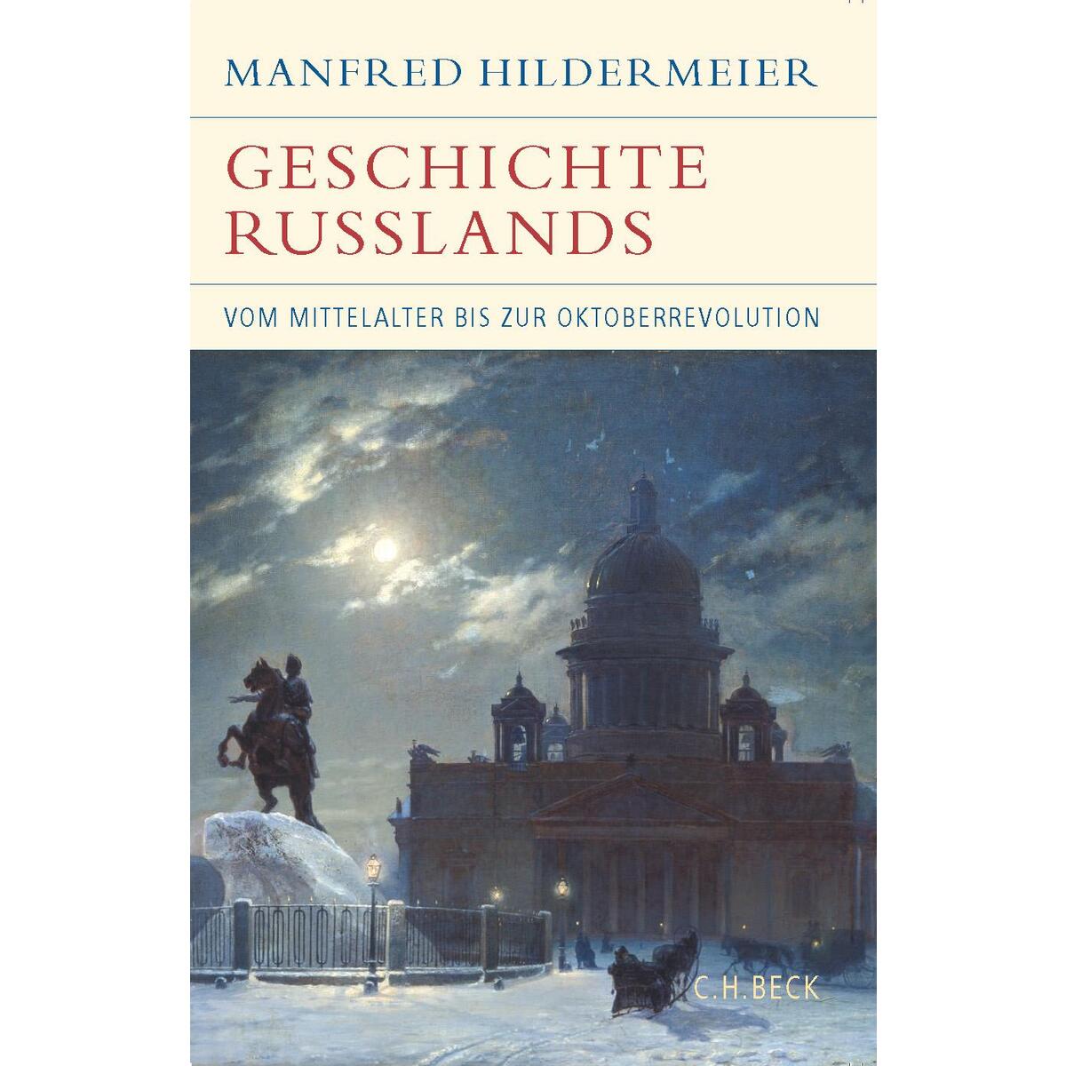 Geschichte Russlands Geschichte Russlands von C.H. Beck