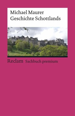 Geschichte Schottlands von Reclam, Ditzingen