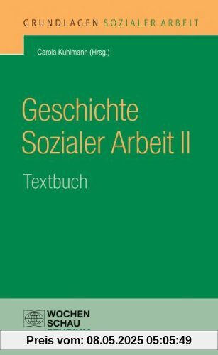 Geschichte Sozialer Arbeit II