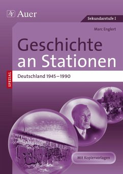 Geschichte an Stationen Deutschland 1945-1990 von Auer Verlag in der AAP Lehrerwelt GmbH