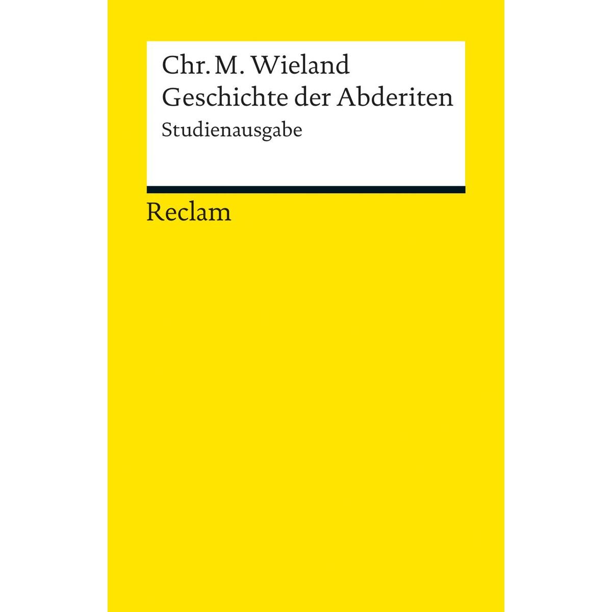 Geschichte der Abderiten Geschichte der Abderiten von Reclam Philipp Jun.