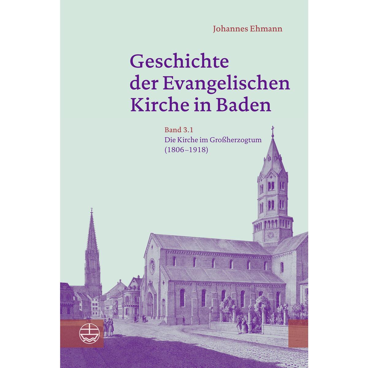 Geschichte der Evangelischen Kirche in Baden Band 3 Geschichte der Evangelischen Kirche in Baden Band 3 von Evangelische Verlagsansta