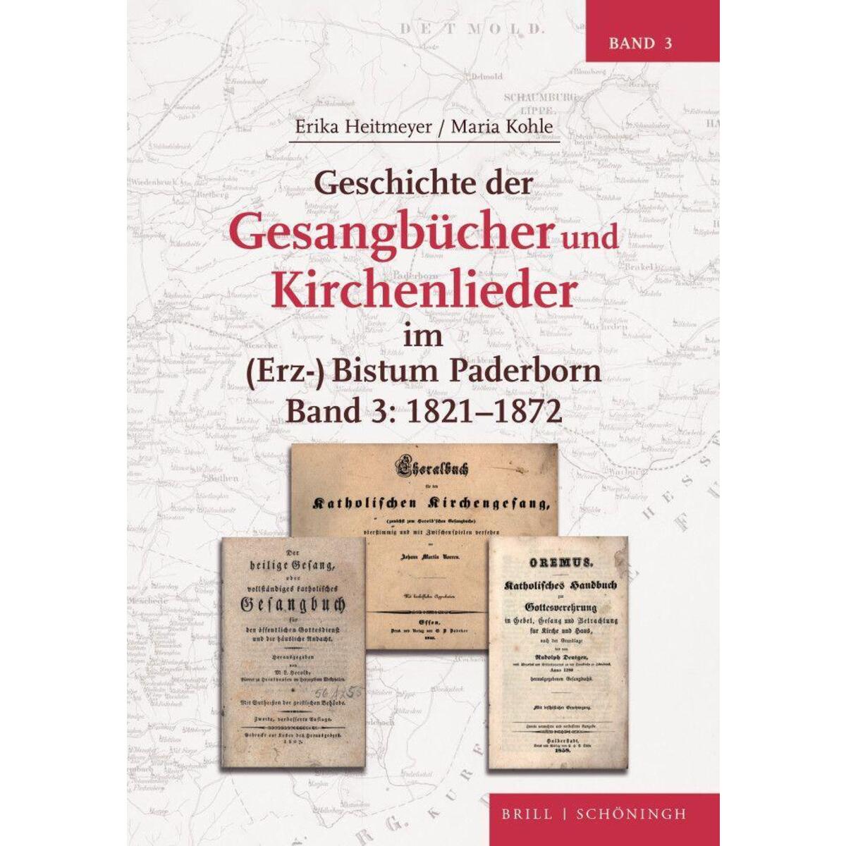Geschichte der Gesangbücher und Kirchenlieder im (Erz-)Bistum Paderborn von Brill I  Schoeningh