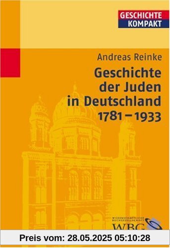 Geschichte der Juden in Deutschland 1781-1933 (Geschichte kompakt)