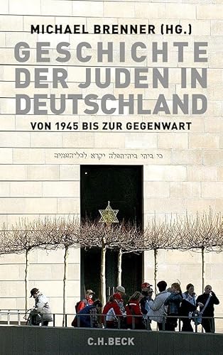 Geschichte der Juden in Deutschland von 1945 bis zur Gegenwart: Politik, Kultur und Gesellschaft