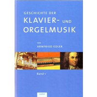 Geschichte der Klavier- und Orgelmusik