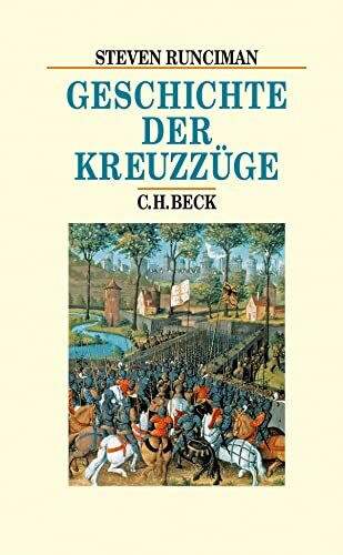 Geschichte der Kreuzz�ge (Beck's Historische Bibliothek)
