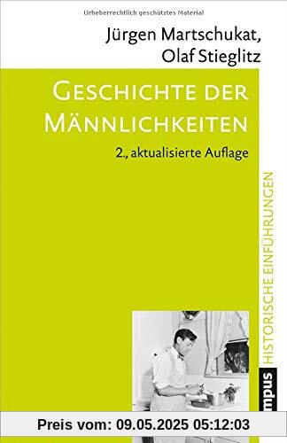 Geschichte der Männlichkeiten (Historische Einführungen)