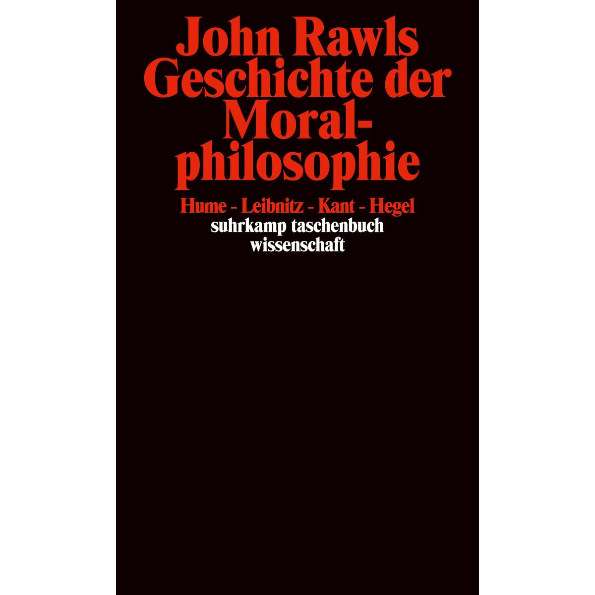 Geschichte der Moralphilosophie Geschichte der Moralphilosophie von Suhrkamp Verlag