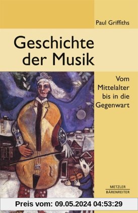 Geschichte der Musik: Vom Mittelalter bis in die Gegenwart