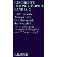 Geschichte der Philosophie Bd. 9/2: Die Philosophie der Neuzeit 3